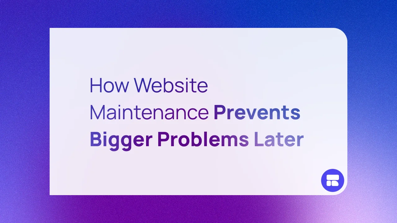 How Website Maintenance Prevents Bigger Problems Later
