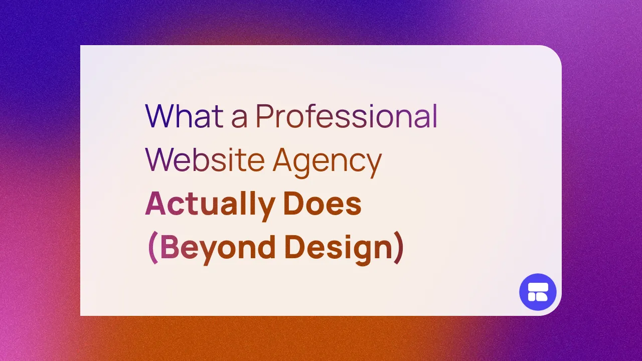 What a Professional Website Agency Actually Does (Beyond Design)