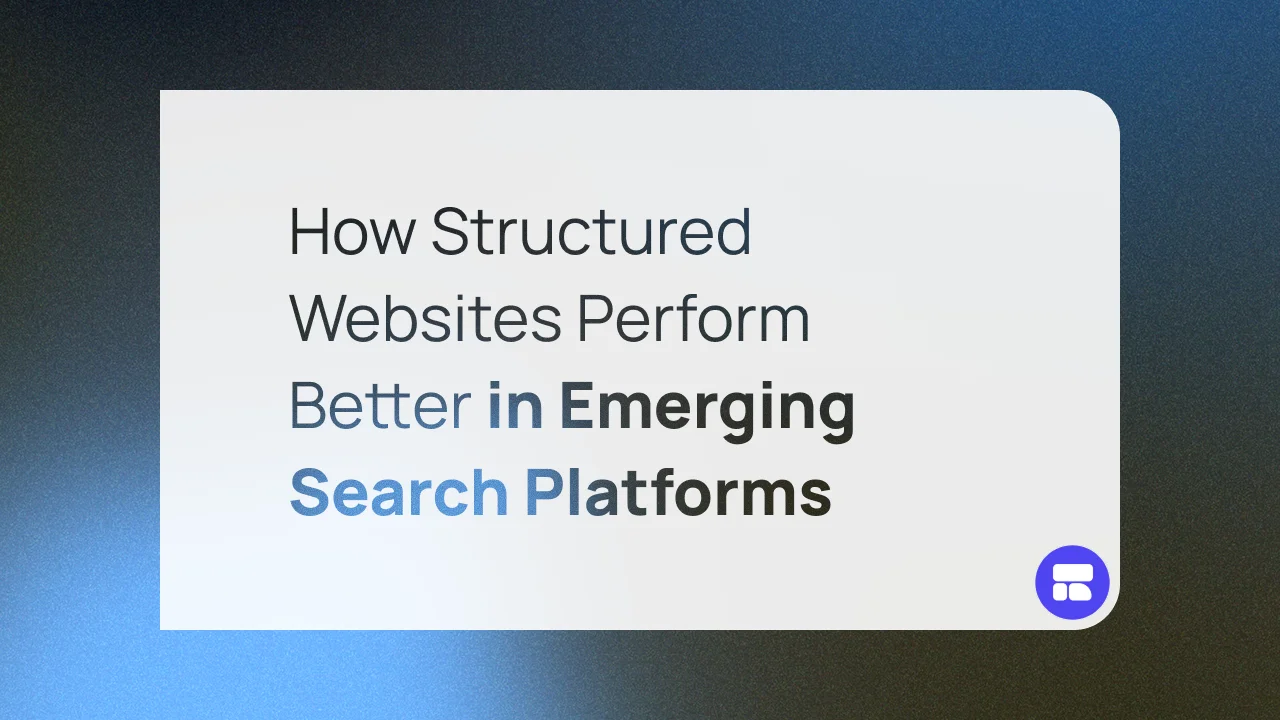 How Structured Websites Perform Better in Emerging Search Platforms