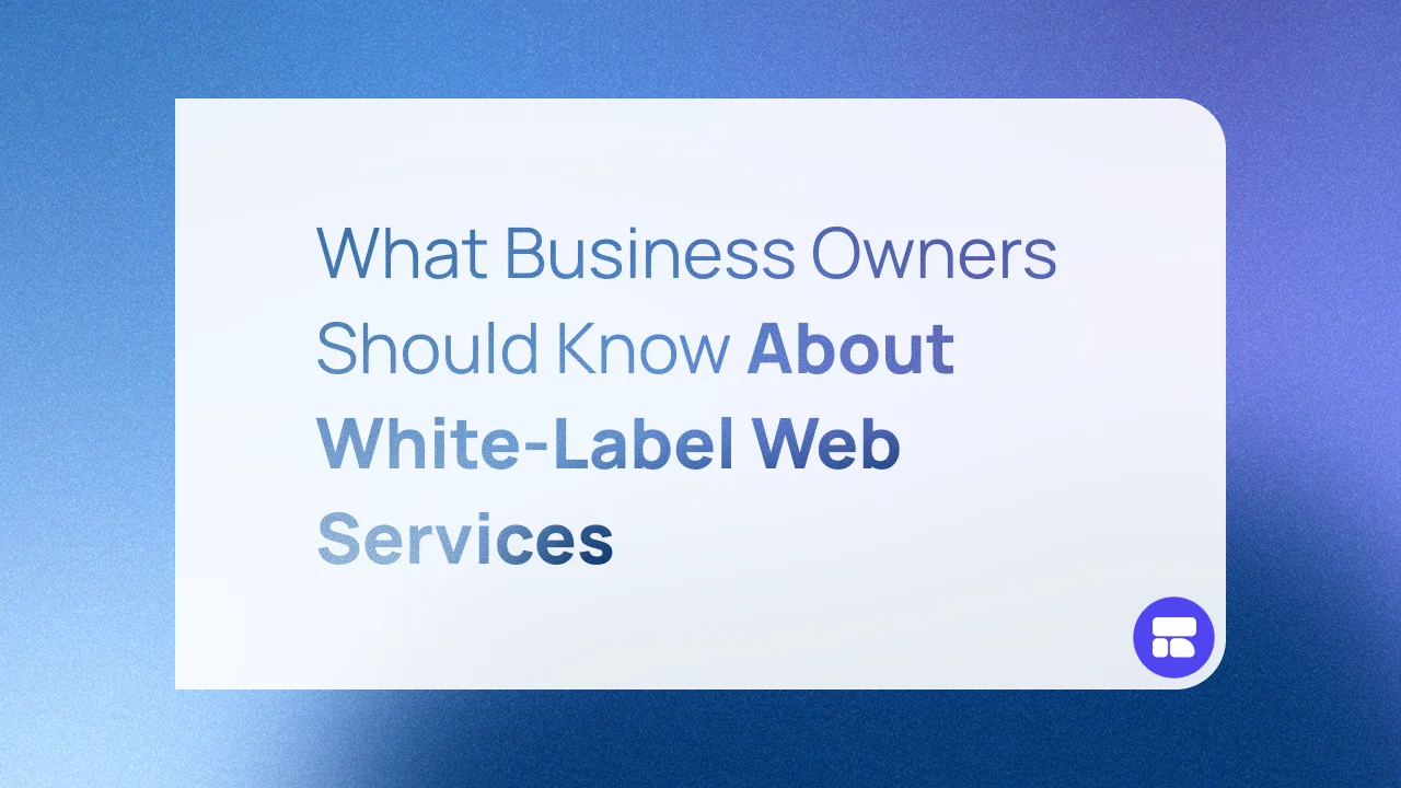 What Business Owners Should Know About White-Label Web Services