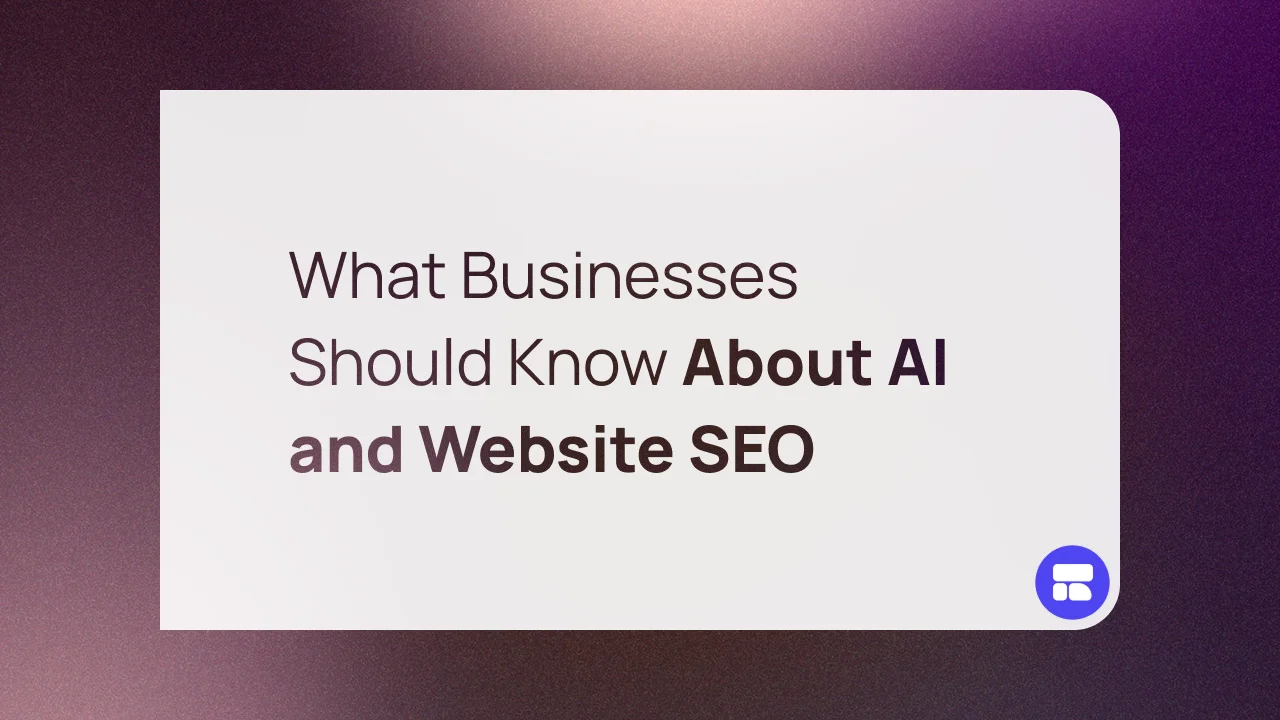 What Businesses Should Know About AI and Website SEO