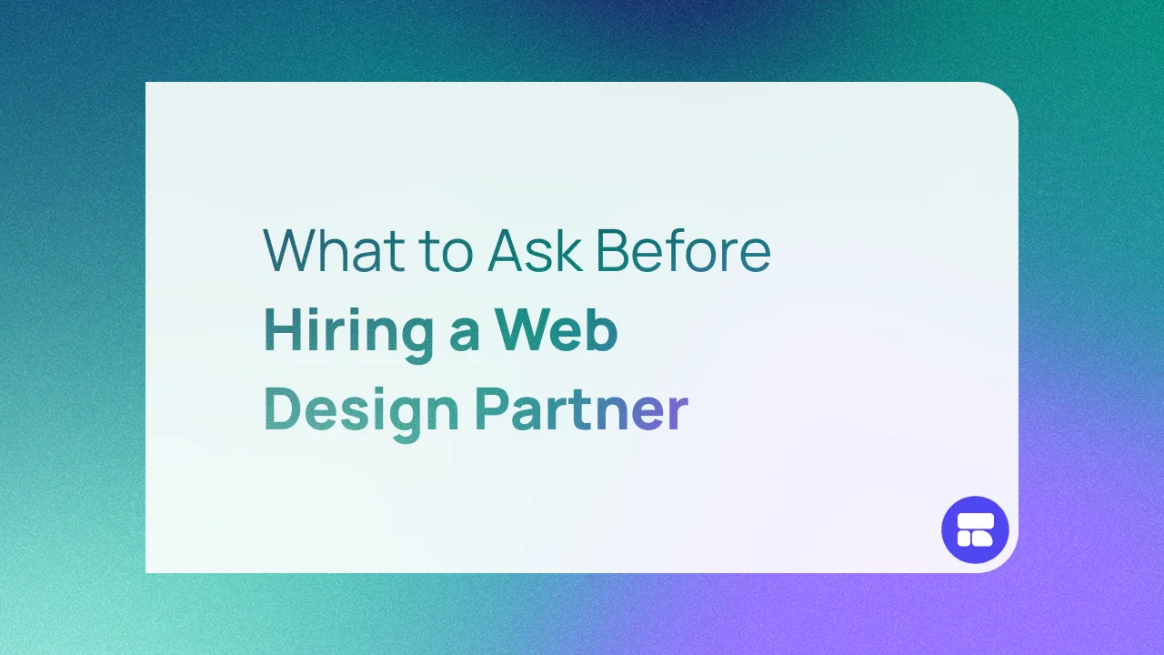 What to Ask Before Hiring a Web Design Partner